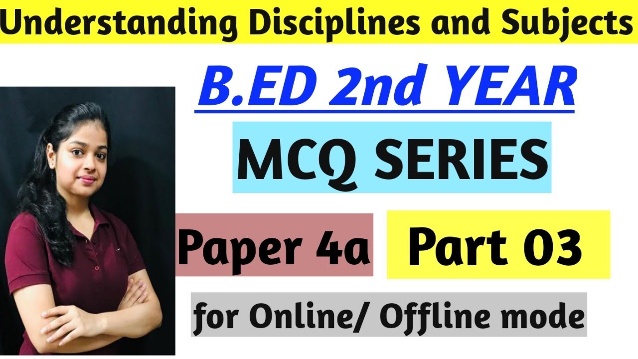 MCQ on Understanding Disciplines And Subjects | Part 03| B.ED 2nd Year Exam 2020| By Rupali Jain