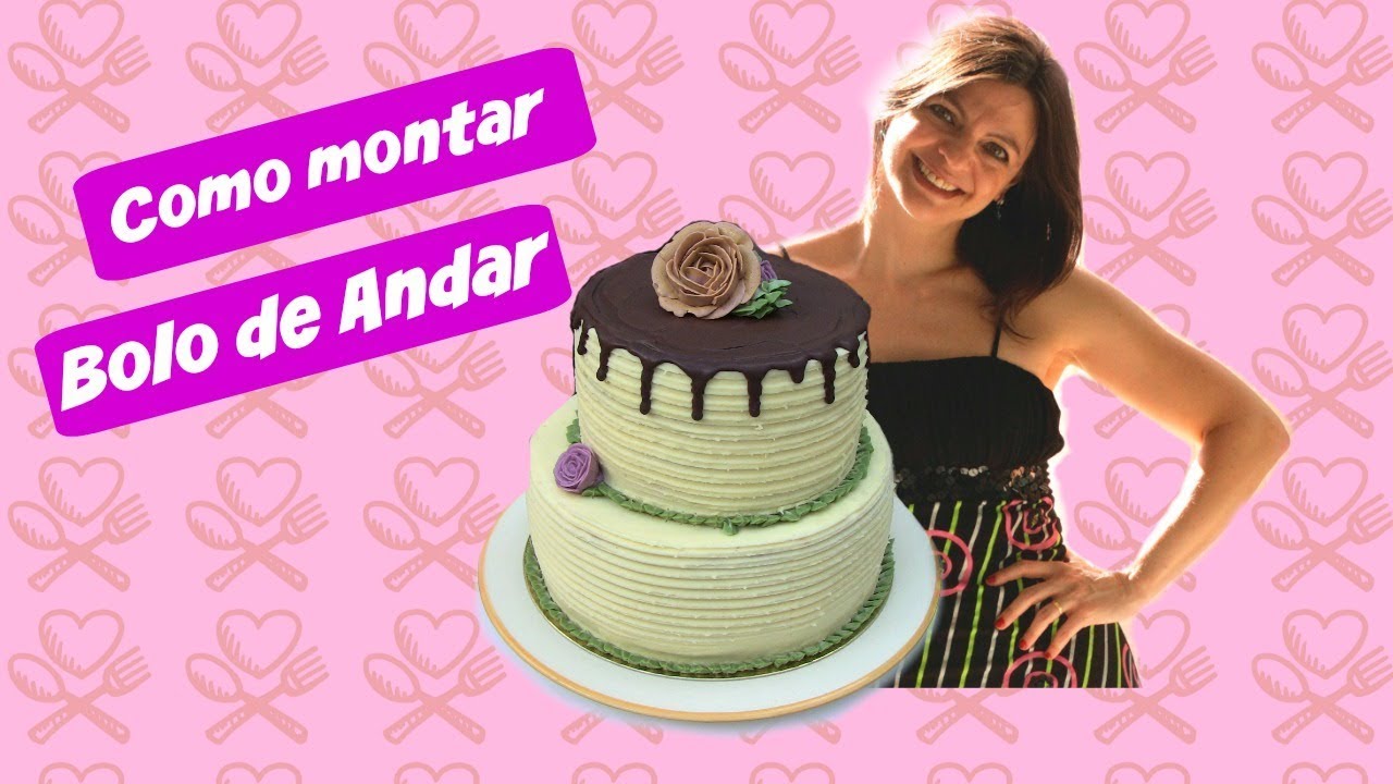 Aprenda a montar bolo de andar e outros truques de boleira| Mordida Perfeita