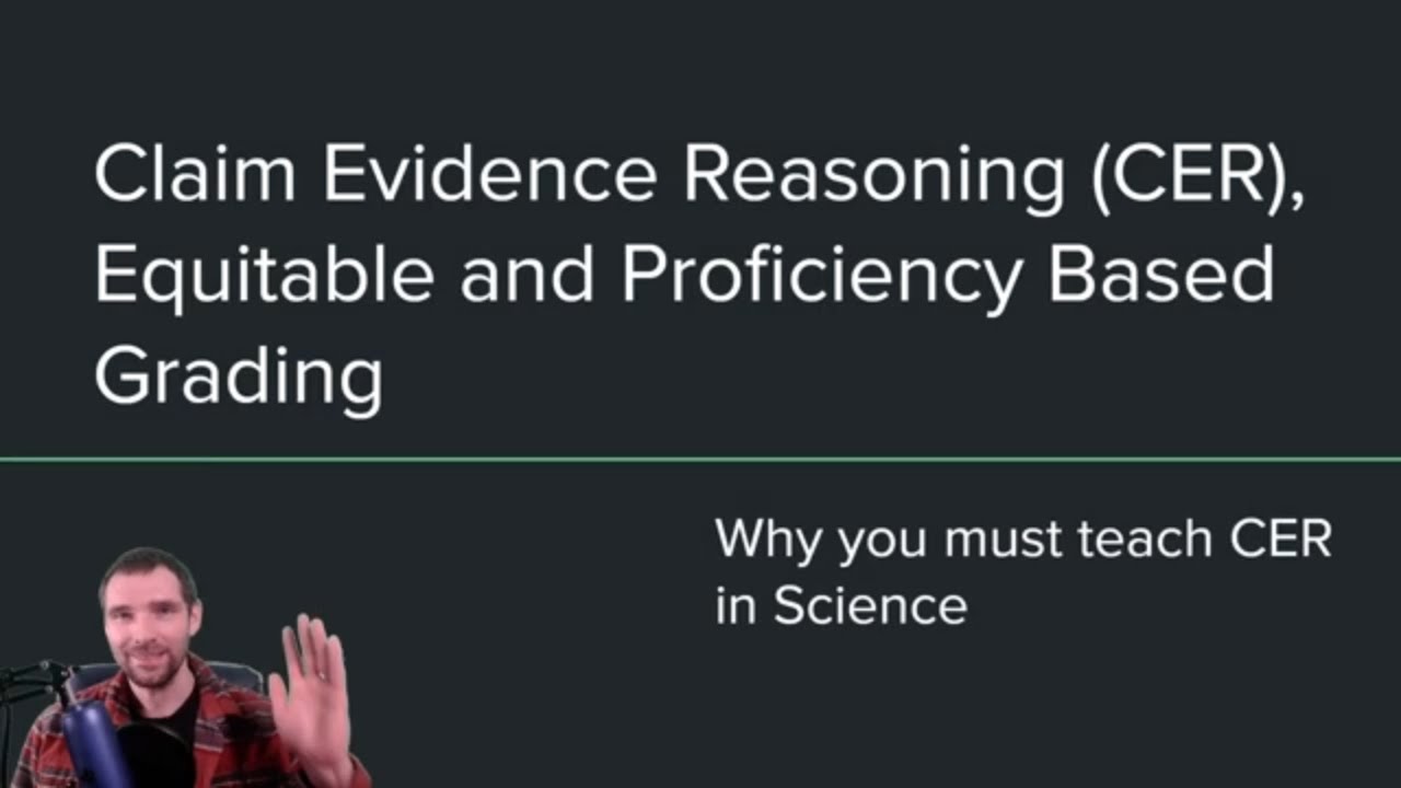 Claim Evidence and Reasoning (CER) and Equitable Grading. My Journey with CER! - Teacher Writing PD