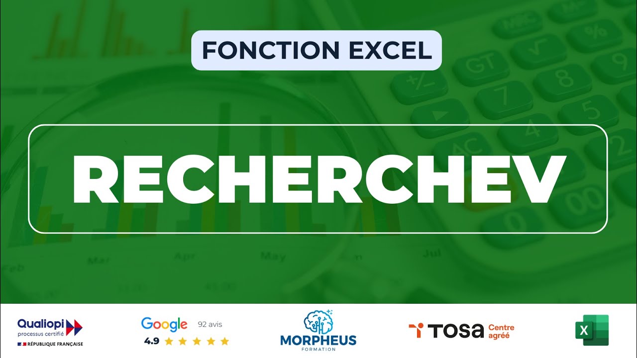 Comment utiliser la fonction RECHERCHEV sur Excel ?