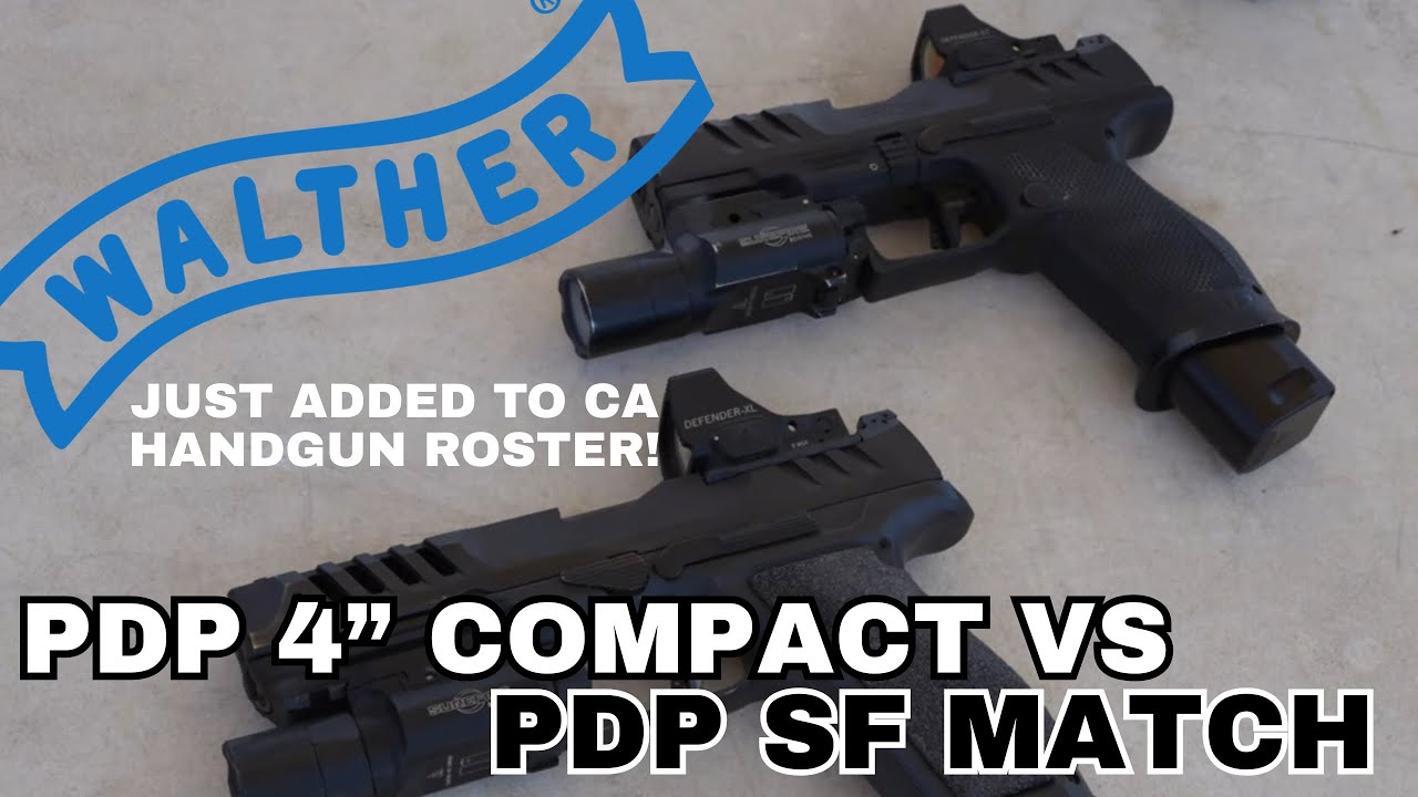 WHICH ONE SHOULD YOU BUY! Walther PDP Compact just added to CA Handgun Roster