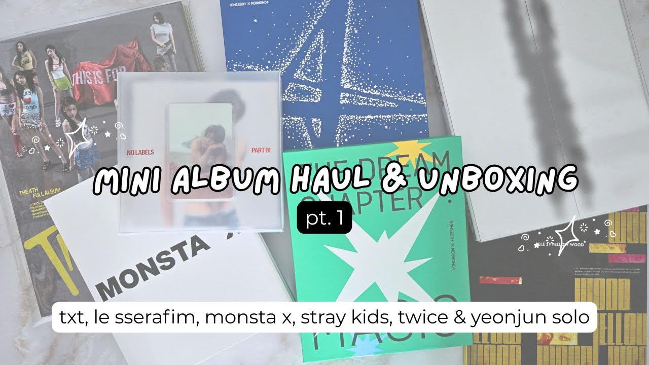 Mini album haul 𖥔 ݁ ˖ TXT, Twice, Monsta X, Le Sserafim, and more!