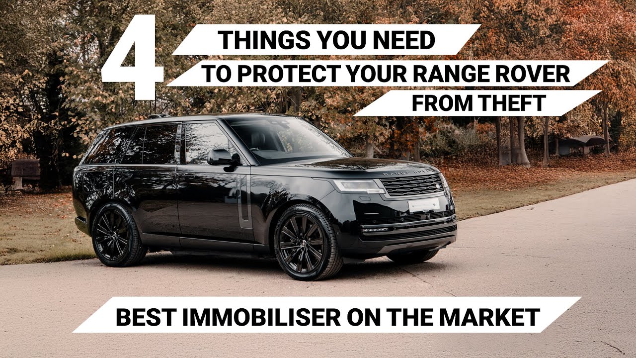 Protect Your Range Rover From Theft | Best Immobiliser For Range Rover