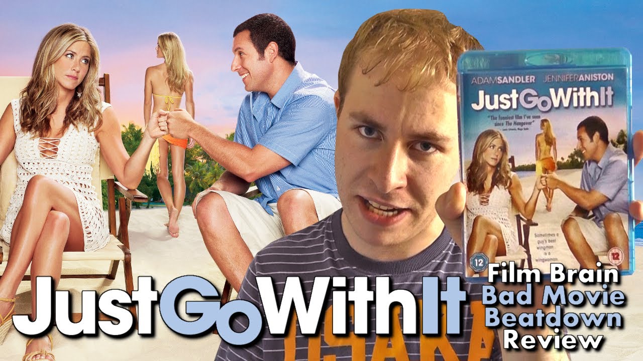 Bad Movie Beatdown: Just Go with It (REVIEW)