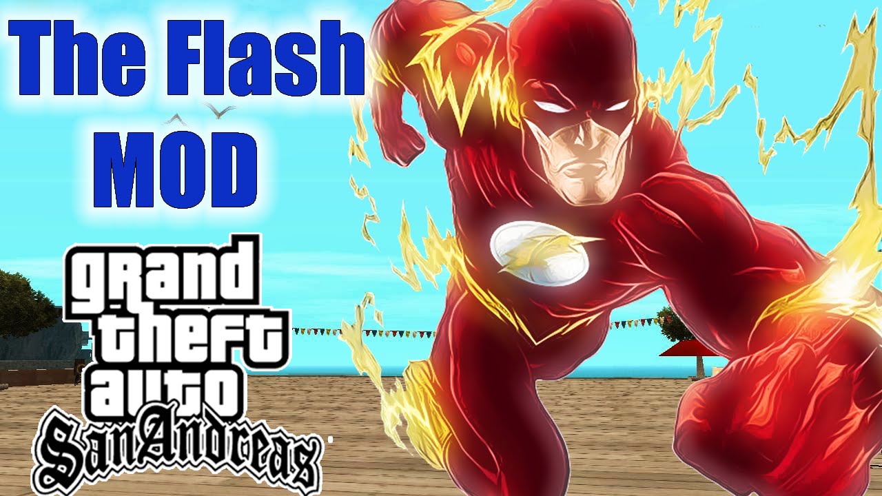 THE FLASH MOD - MOD SENSACIONAL - GTA SAN ANDREAS