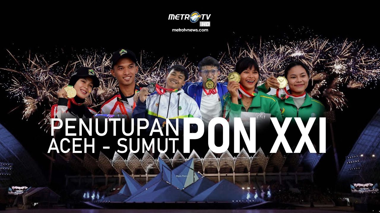 PENUTUPAN PON XXI ACEH - SUMATERA UTARA 2024