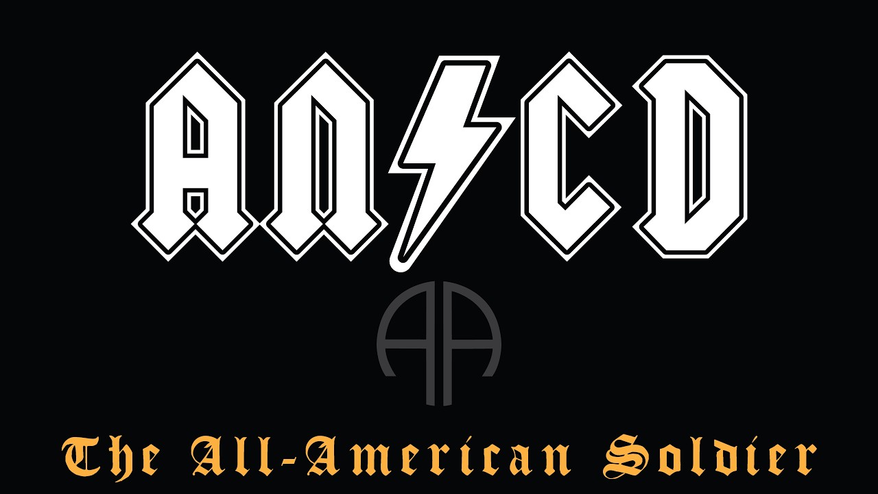 AN⚡CD - The All-American Soldier