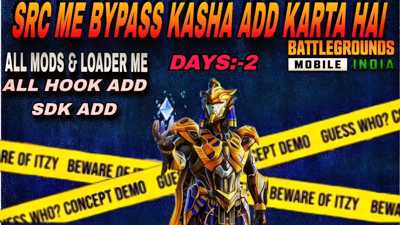 HOW TO ADD BYPASS IN SRC BGMI,4.2 BGMI MAI BYPASS ADD KESE KARE, MOD & LOADER MAKING