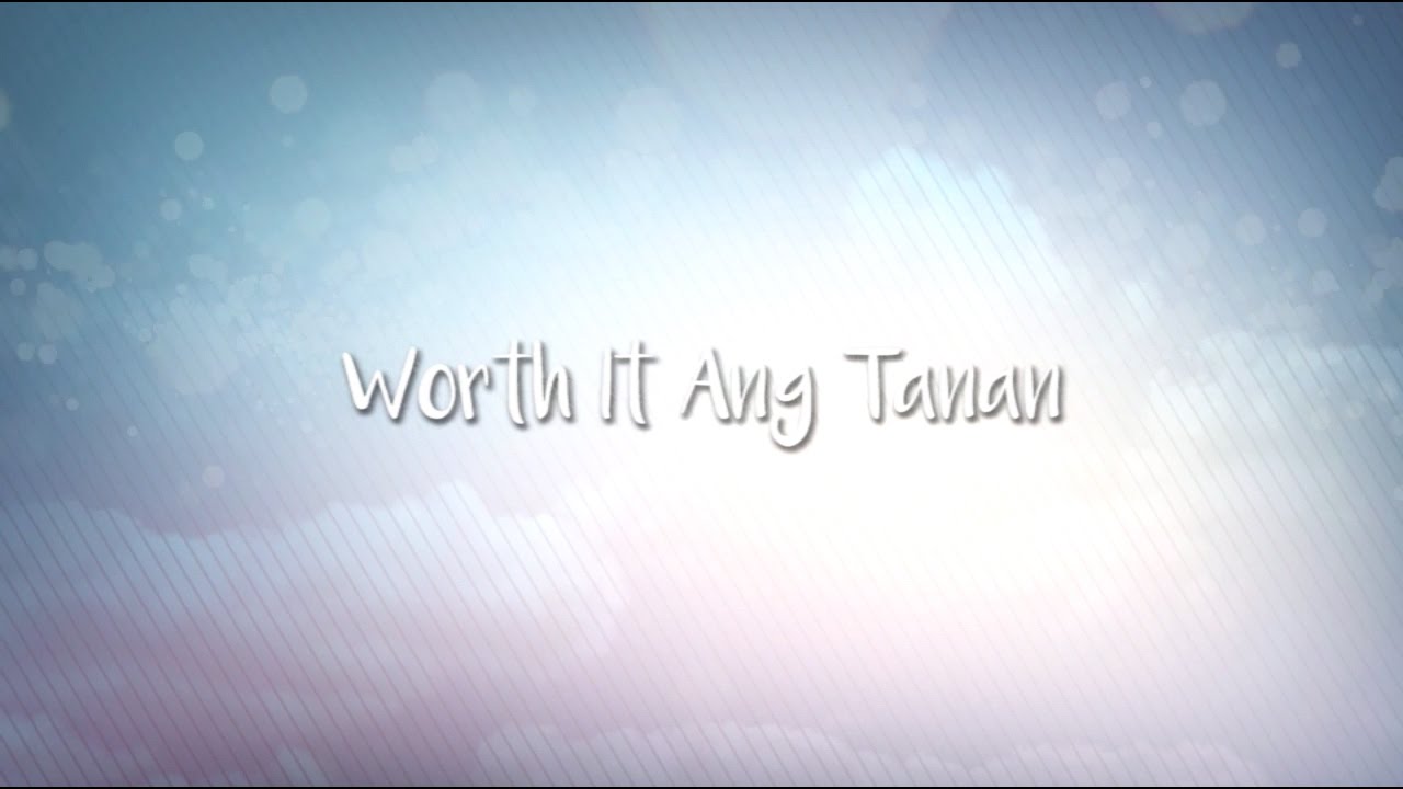 Kurt Fick feat. Jacky Chang - Worth It ang Tanan (Official Lyric Video)
