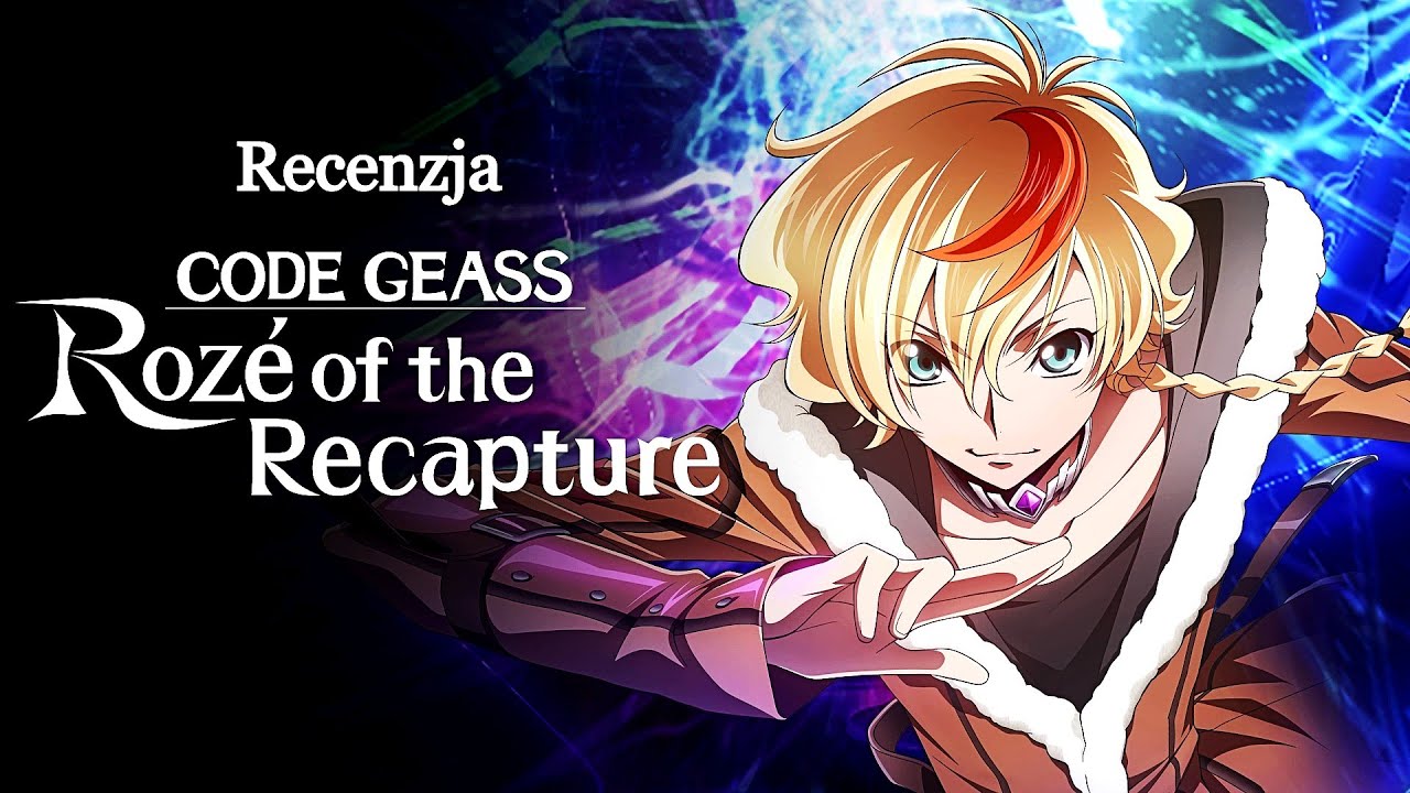 Recenzja Code Geass: Roz&eacute; of the Recapture - Code Geass po raz kolejny, ale bez Leloucha ;(