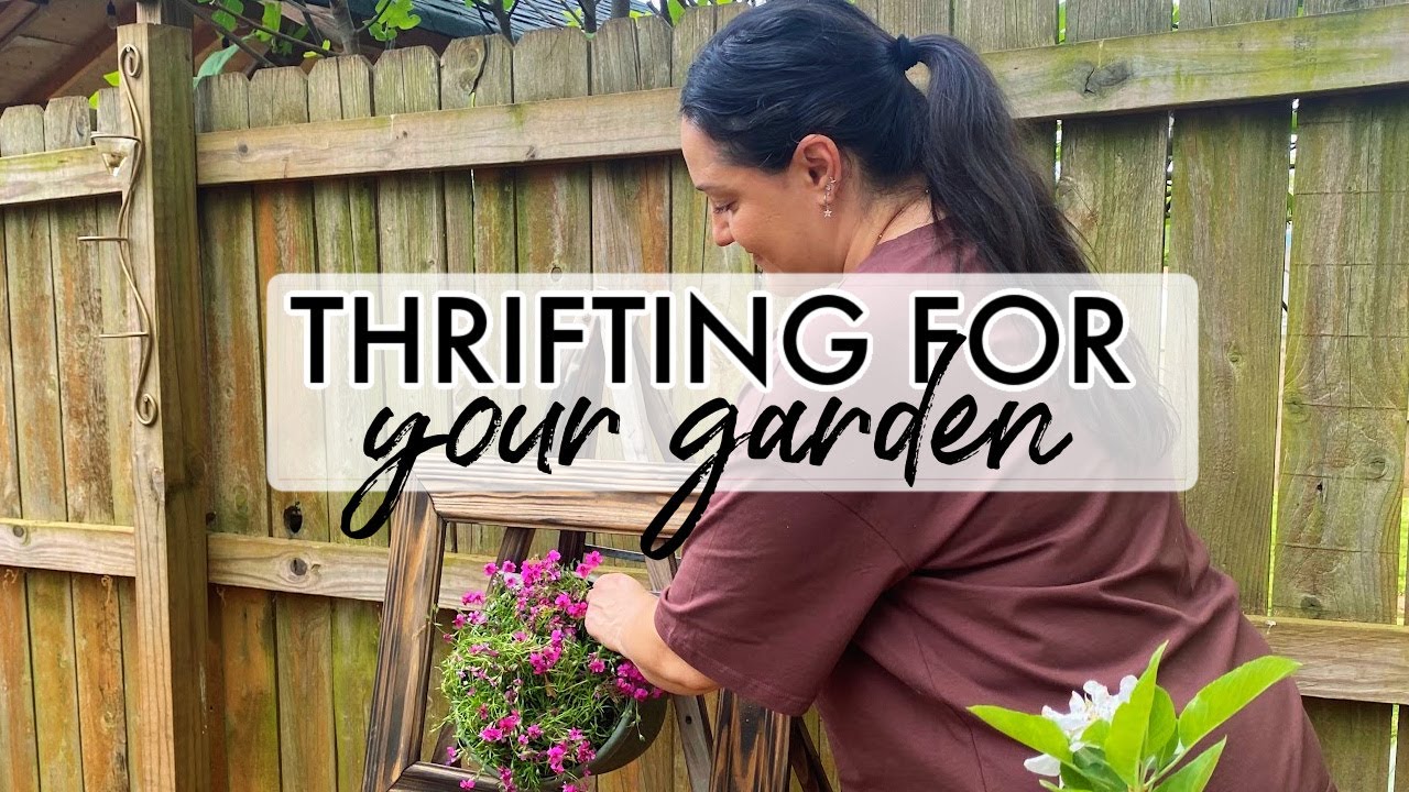 Decorate & Garden On A Budget | Thrift Shopping for Outdoor Decor & Garden DIYS
