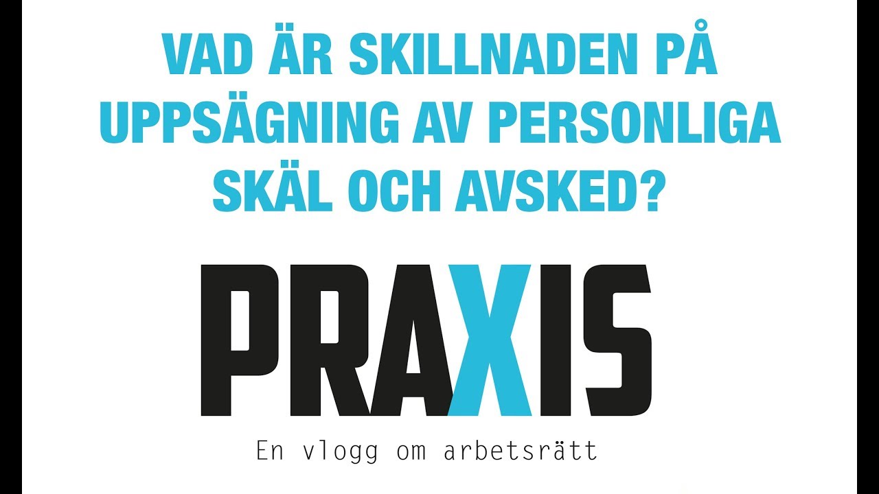 Vad är skillnaden på uppsägning av personliga skäl och avsked? - Praxis