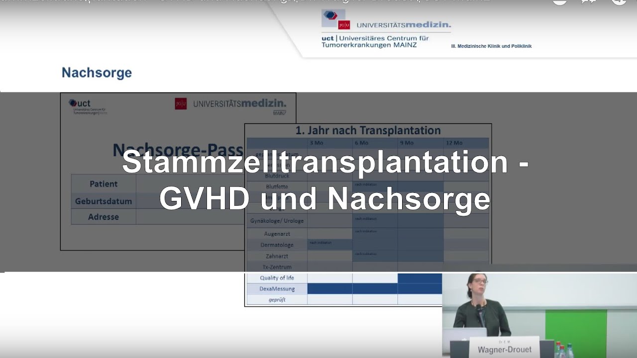 Stammzelltransplantation - GVHD und Nachsorge| Dr. Wagner-Drouet | UCT Mainz