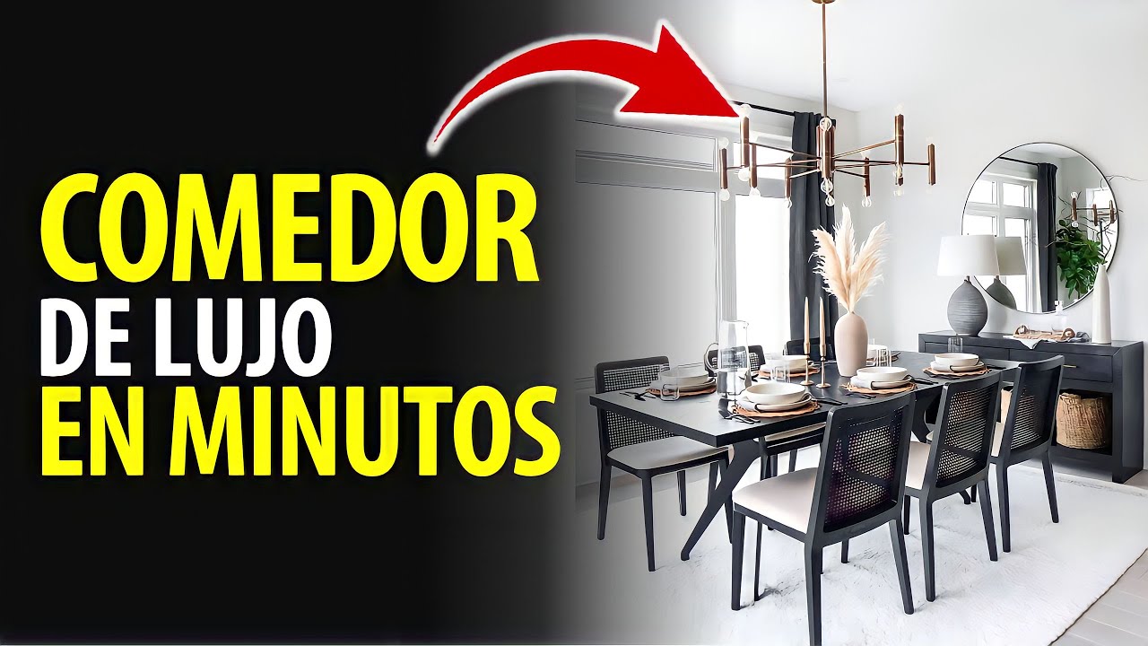 LA FORMA MAS FÁCIL DE TENER UN COMEDOR DE LUJO / INTERIORISMO