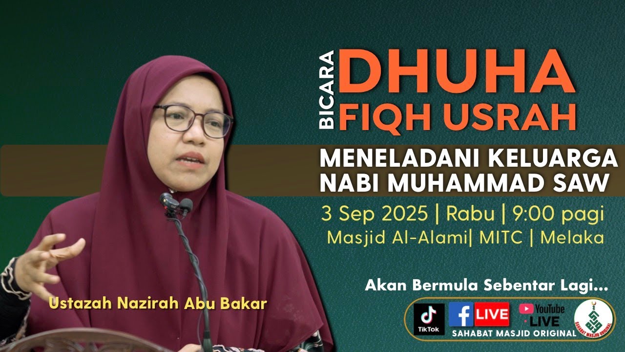 Ustazah Nazirah Abu Bakar - Meneladani Keluarga Nabi Muhammad SAW