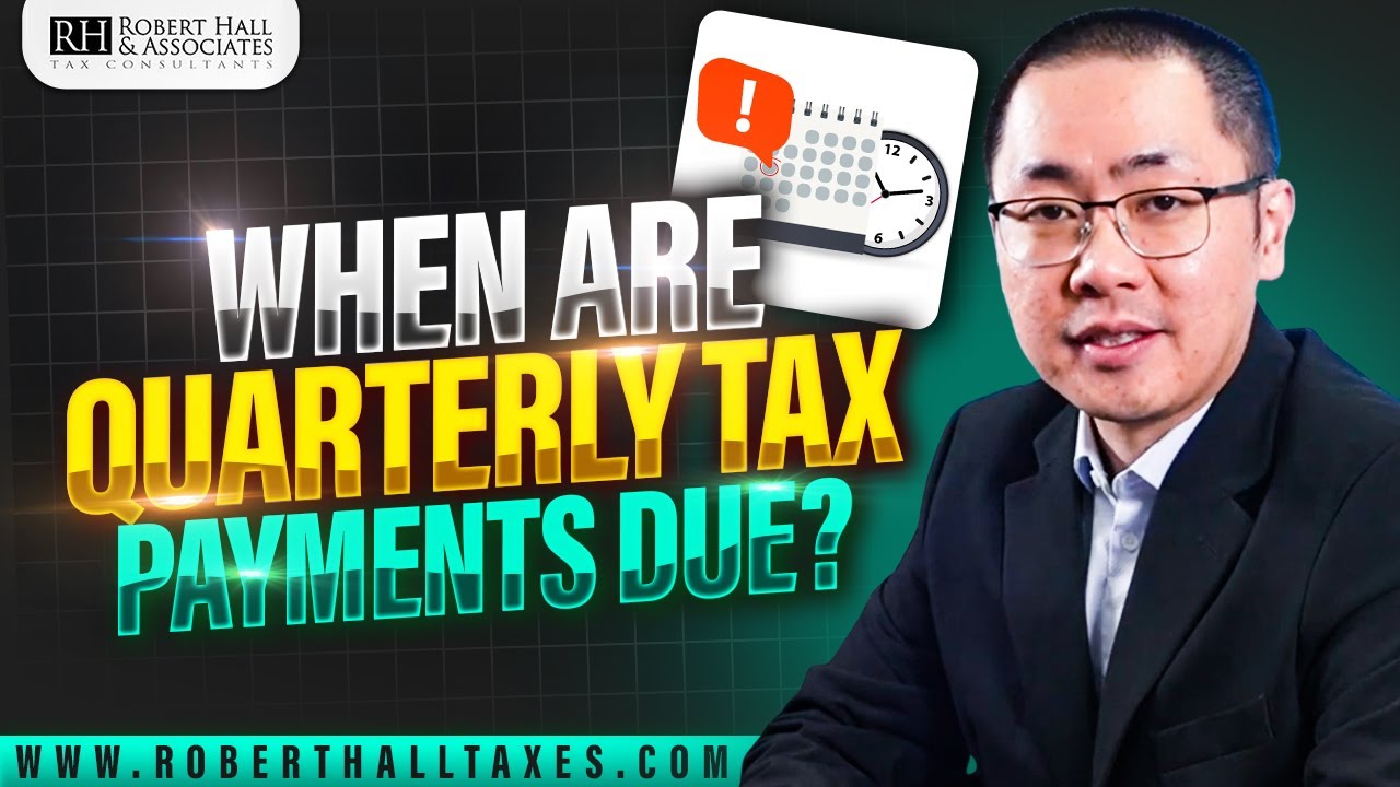 When Are Quarterly Tax Payments Due?