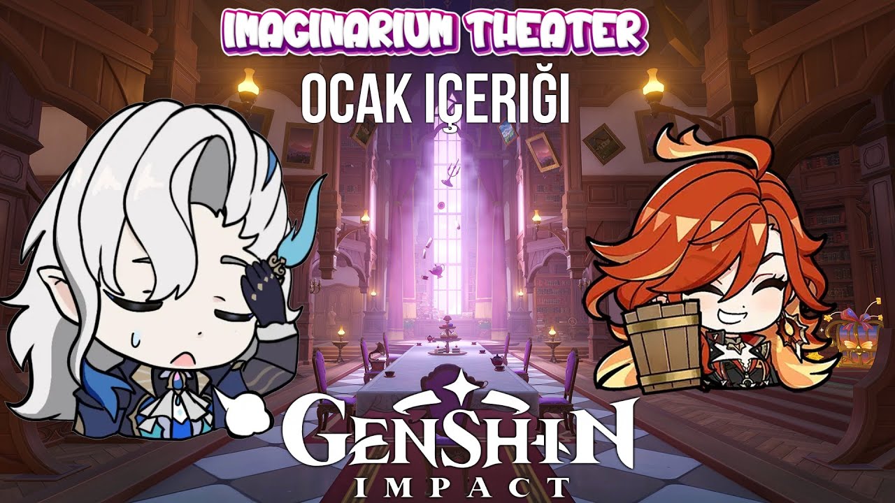 Bu Sefer Kolay Oldu Diyebiliriz... - Genshin Impact - Imaginarium Theater - Ocak