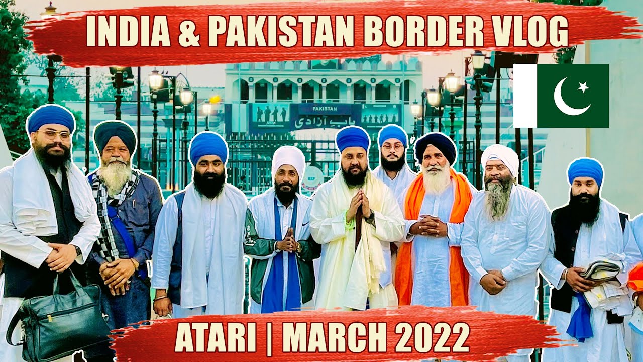 India 🇮🇳 - Pakistan Border 🇵🇰 | VLOG | Atari | Bhai Sarabjit Singh Ji (Delhi Wale) | Fauj Akaal Ki