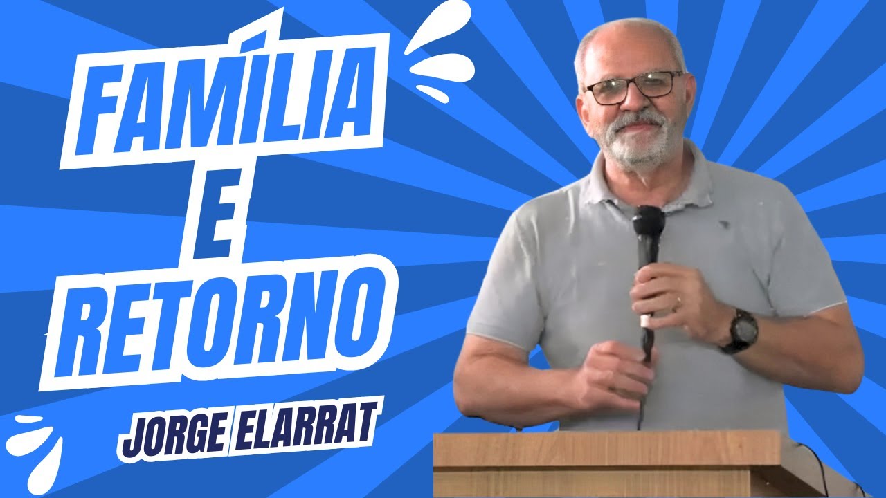 Família e retorno