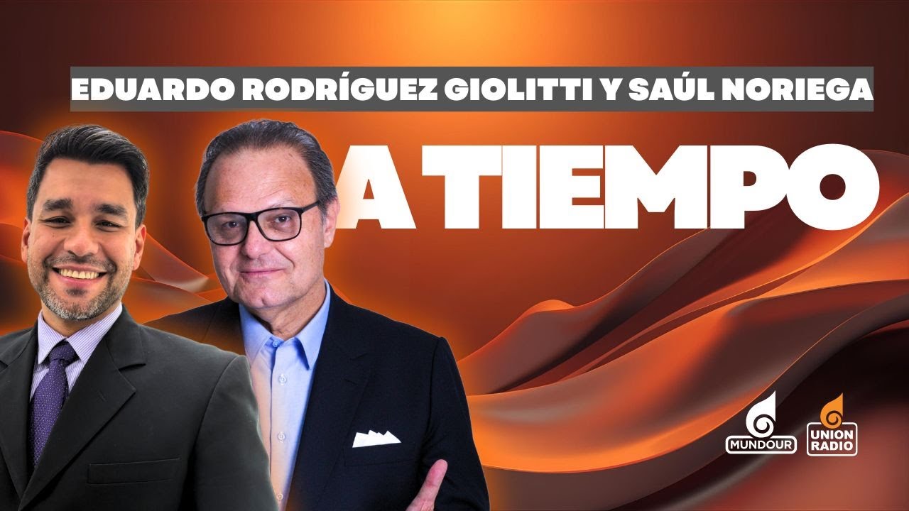 En Vivo A Tiempo con Eduardo Rodríguez y Saúl Noriega Miercoles 21.01.2026 por Unión Radio 90.3 FM
