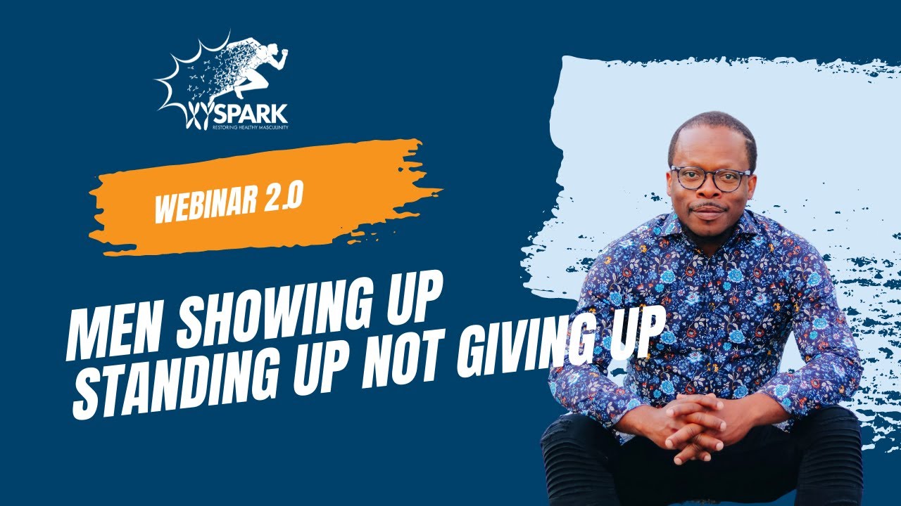 XY Spark Webinar 2.0 | Life coaching for men | Men's mental wellness tips | Masculinity reset tips |