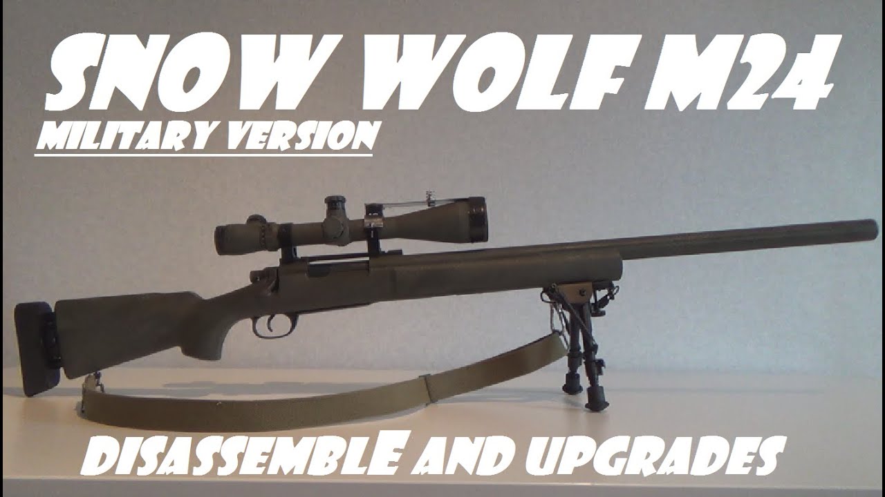 Airsoft Snow wolf m24 Disassemble and Upgrades