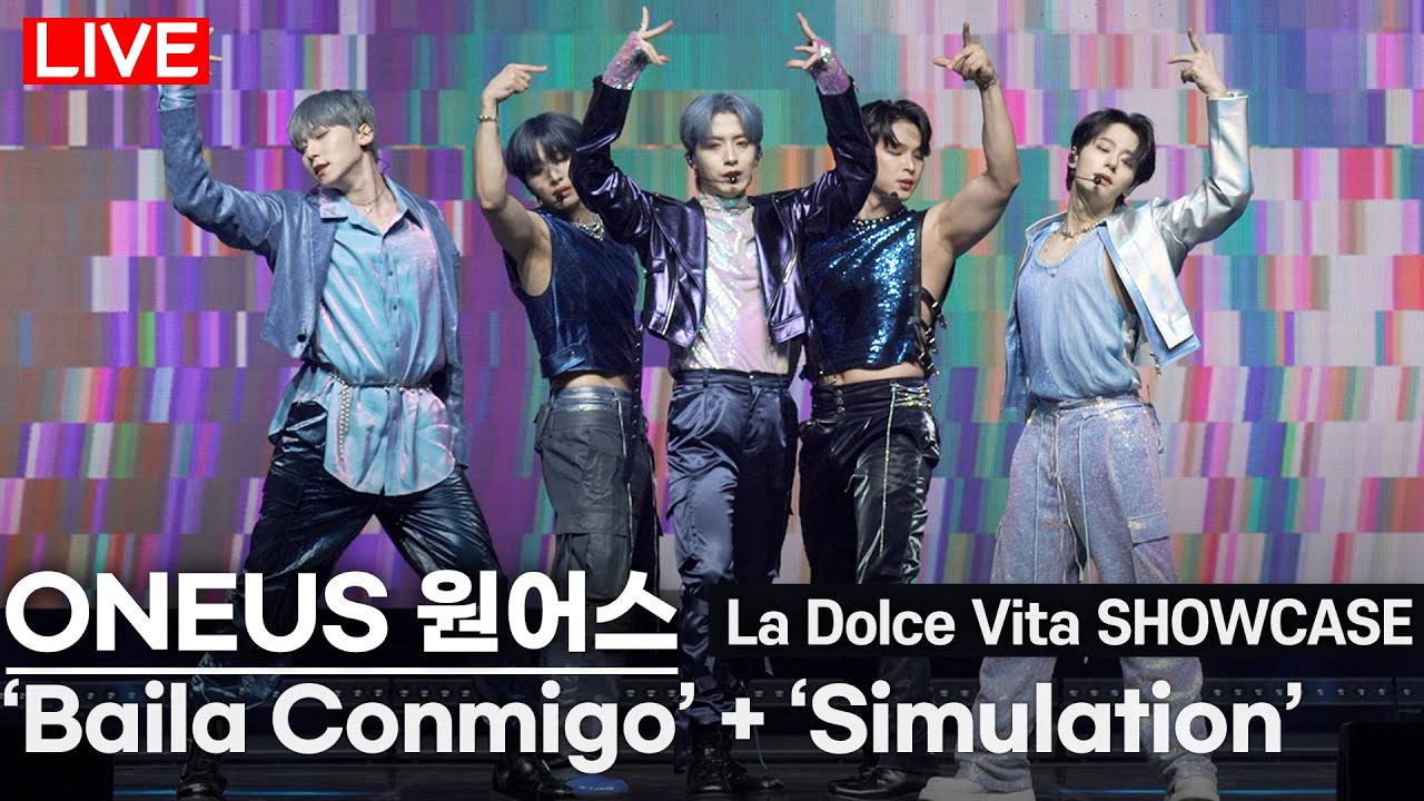 [LIVE] ONEUS(원어스) - 'Baila Conmigo'+ 'Simulation' Title + B-Side Stage |  'La Dolce Vita' 쇼케이스