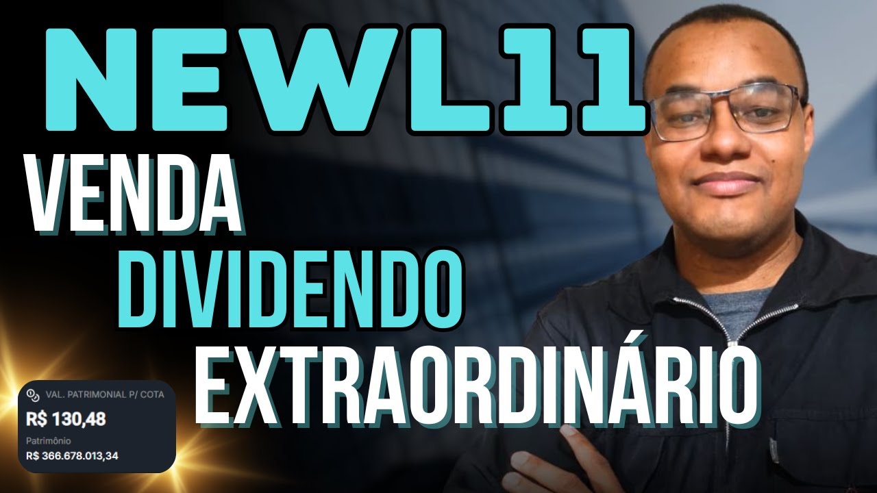 NEWL11 Analise Completa do Relat&oacute;rio, Venda de Galp&atilde;o Gera R$0,86 por cota! #fundosimobiliarios