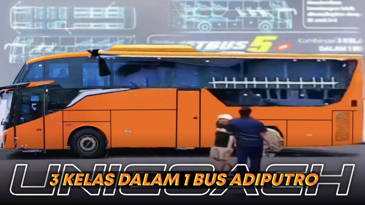 JETBUS 5 UNICOACH 👀 INOVASI TERBARU ADIPUTRO KOMBINASI 3 KELAS DALAM 1 BUS 