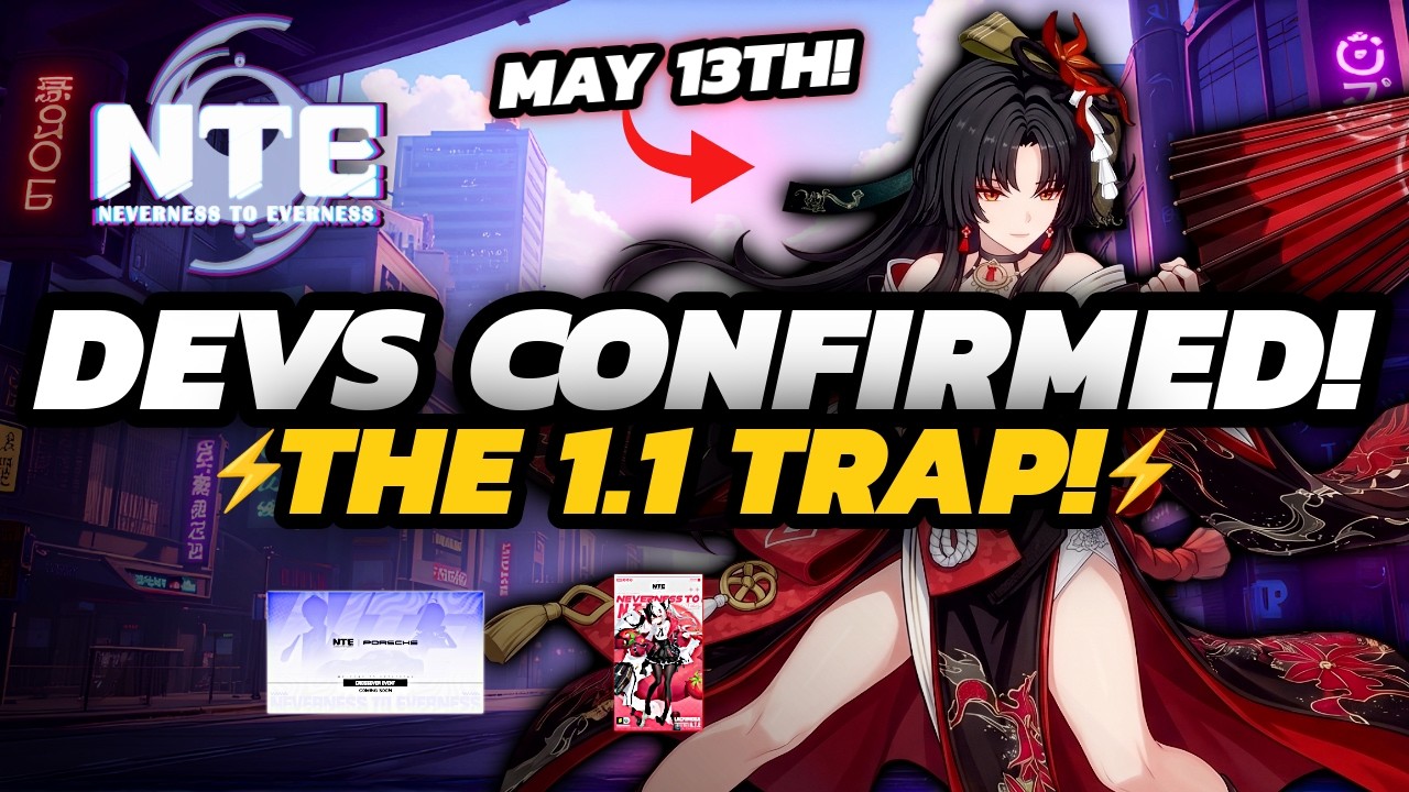 The Massive 1.1 Update TRAP!... | Do NOT Pull Yet! - Neverness To Everness