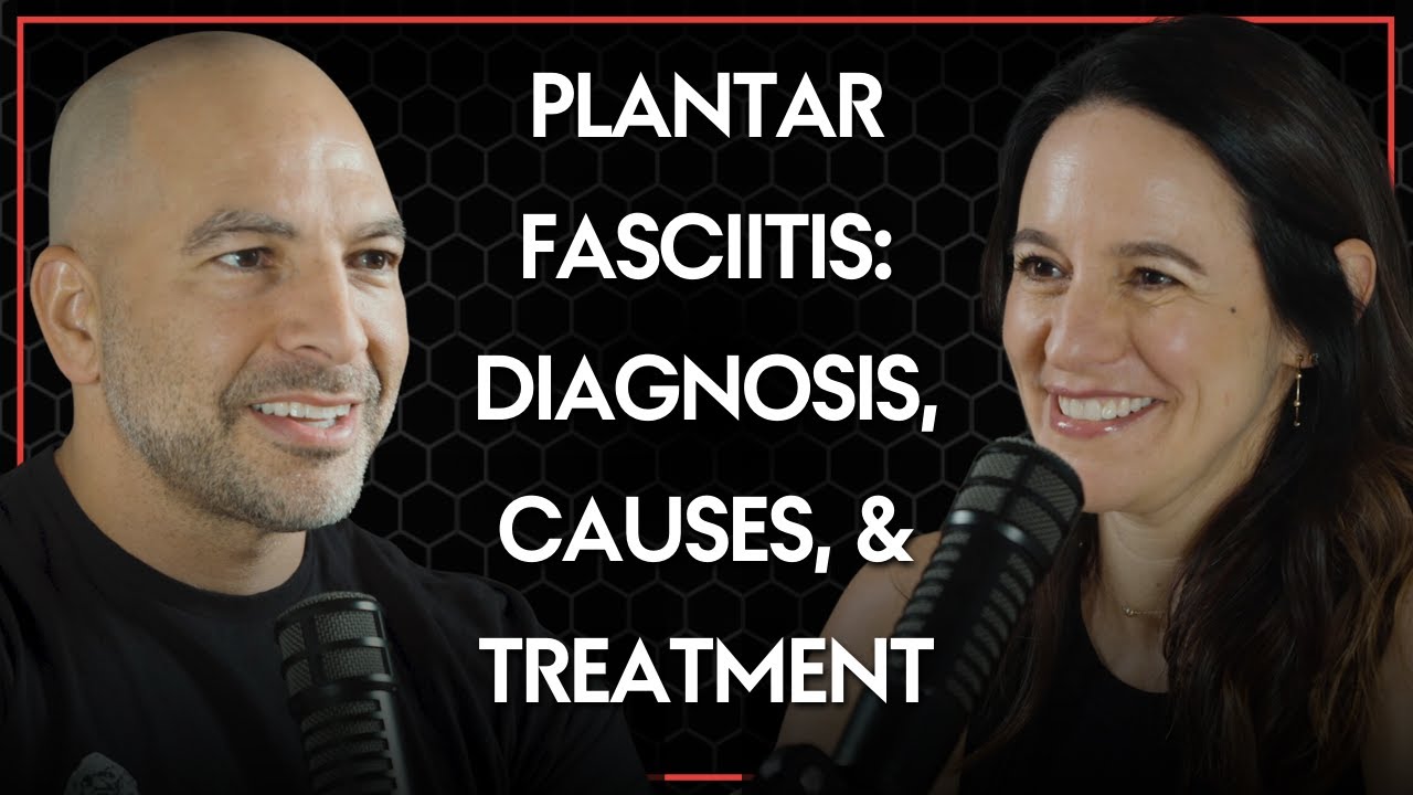 Plantar fasciitis: diagnosis, causes, and treatment | Courtney Conley and Peter Attia