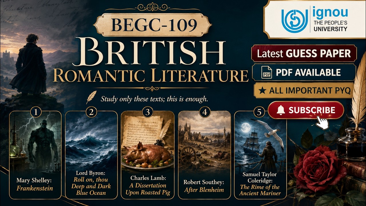 BEGC-109 British Romantic Literature | Latest Guess Paper | All Important PYQs #begc109 #ignouexam