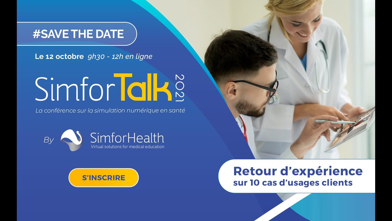 SimforTalk 2021 - La conférence annuelle de la simulation numérique en santé