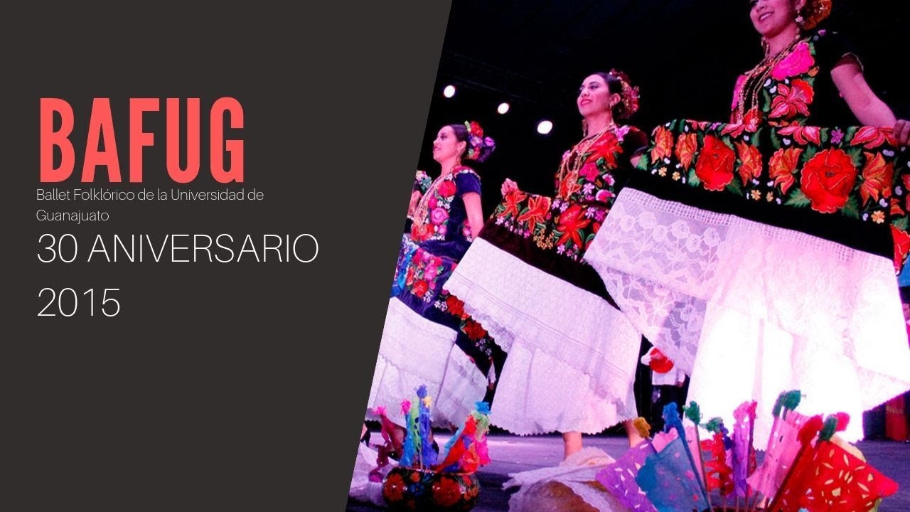 Ballet Folklórico de la Universidad de Guanajuato | Documental | Universidad de Guanajuato