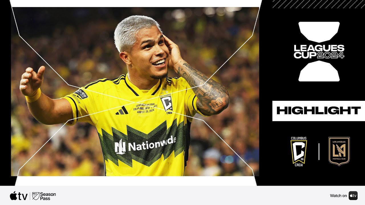 Columbus Crew vs. Los Angeles Football Club | Leagues Cup | MLS Cup Rematch! | August 25, 2024