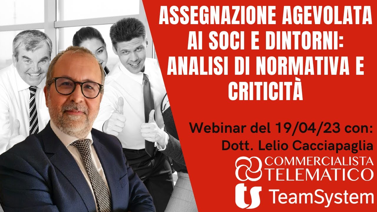 ISCRIZIONE GRATUITA - Assegnazione agevolata ai Soci e dintorni: analisi di normativa e criticit&agrave;