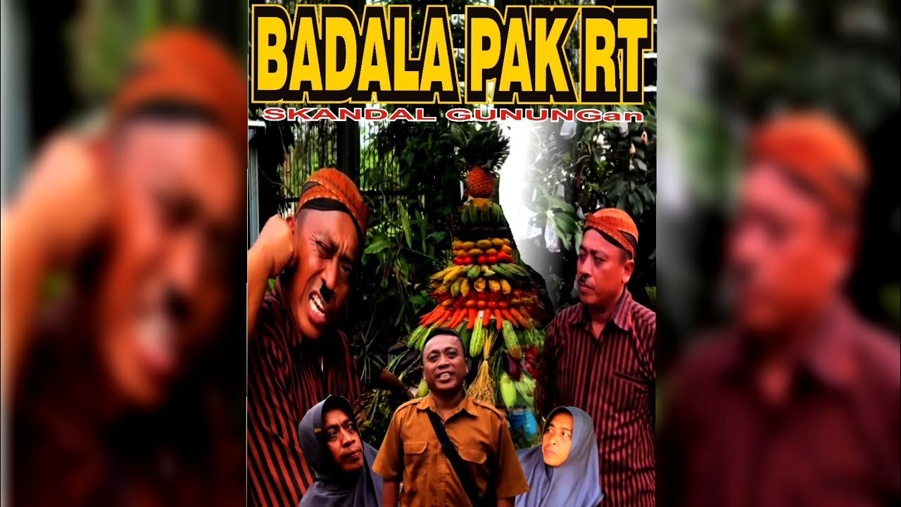 Festival Film Desa ,Film BADALA PAK RT edisi SKANDAL GUNUNGan
