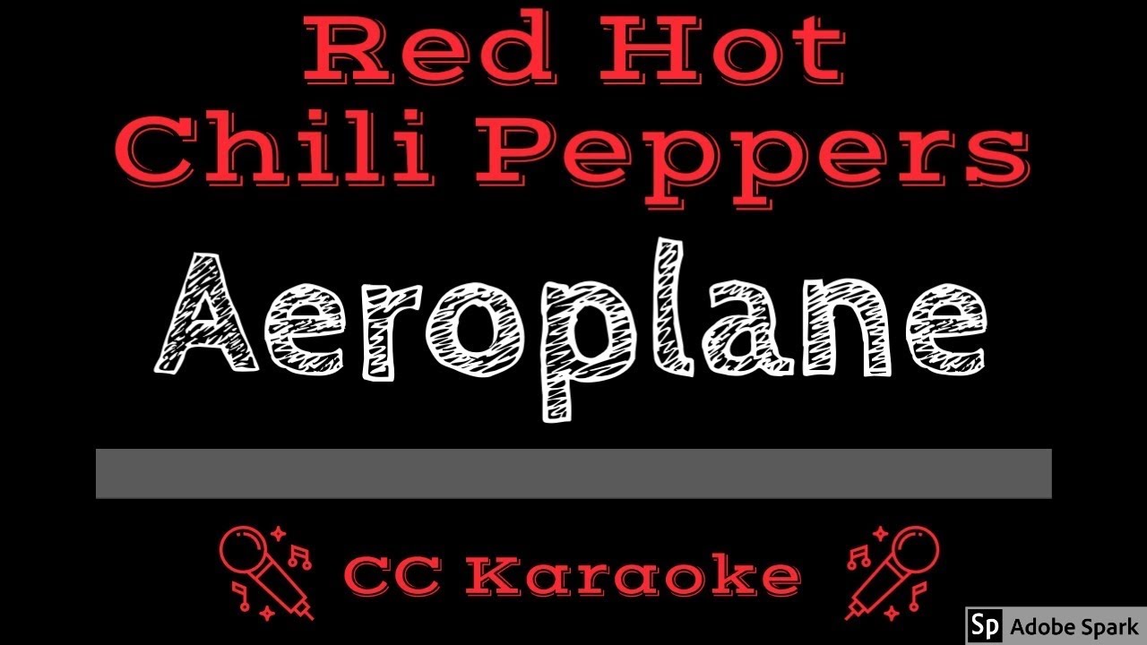 Red Hot Chili Peppers • Aeroplane [Clean] (CC) [Karaoke Instrumental Lyrics]