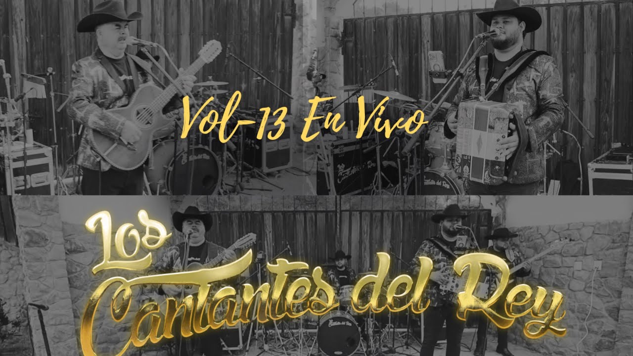 VOL-13 LOS CANTANTES DEL REY EN VIVO