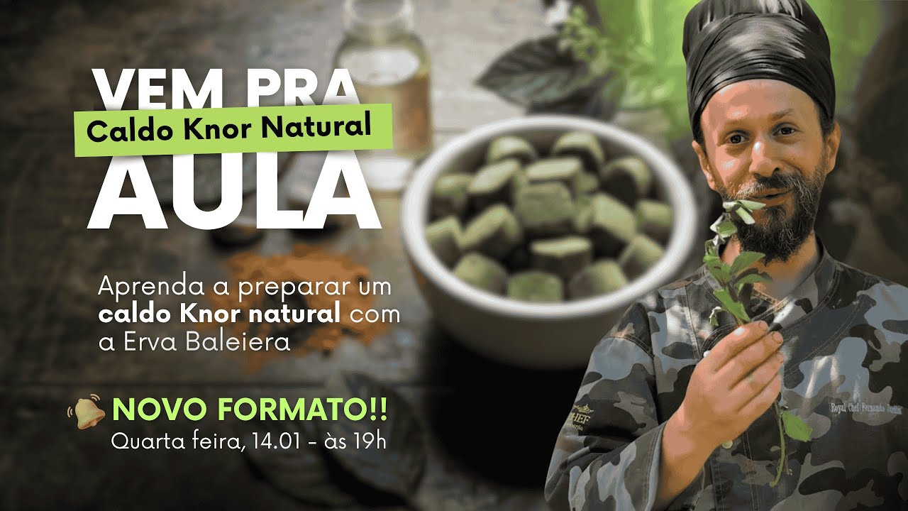 Receita de Caldo Knorr Natural com a Erva Baleeira - Receita com PANCs