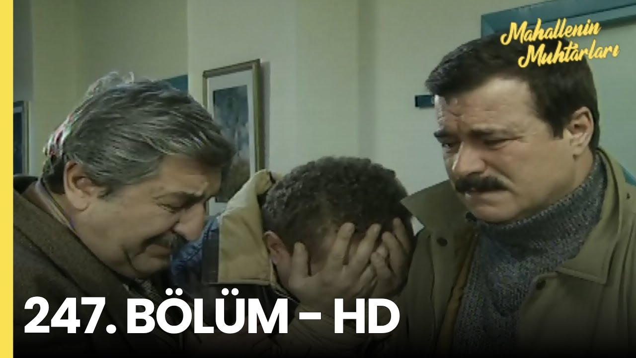 Mahallenin Muhtarları 247. Bölüm - HD