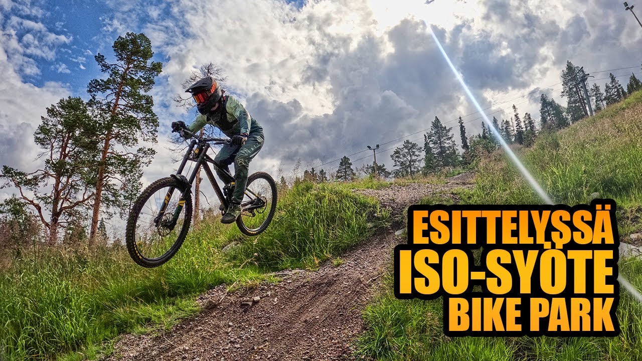 Esittelyssä Iso-Syöte Bike Park