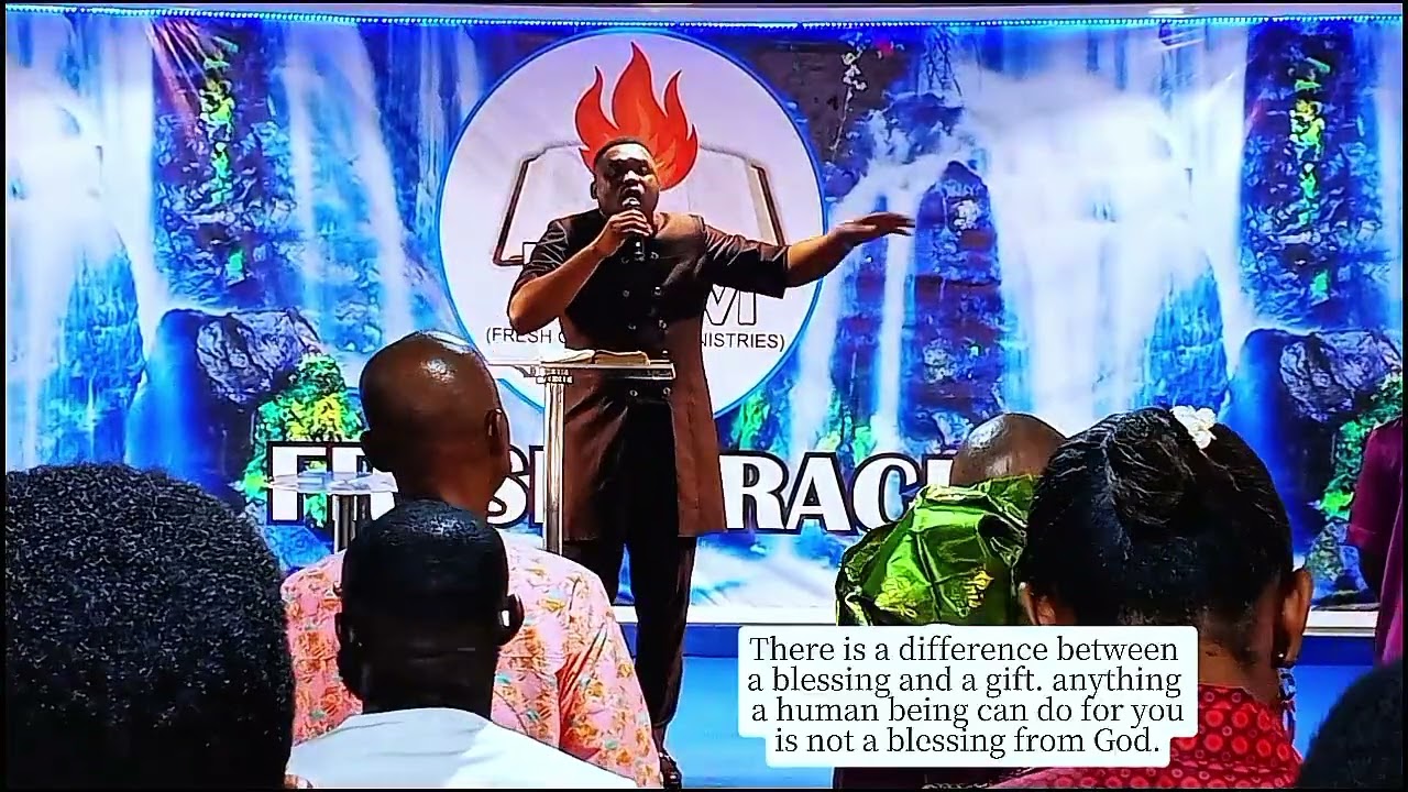 The blessings of God/ Gifts from men (Know the difference) #freshgraceinternationalministry #Jeaus 