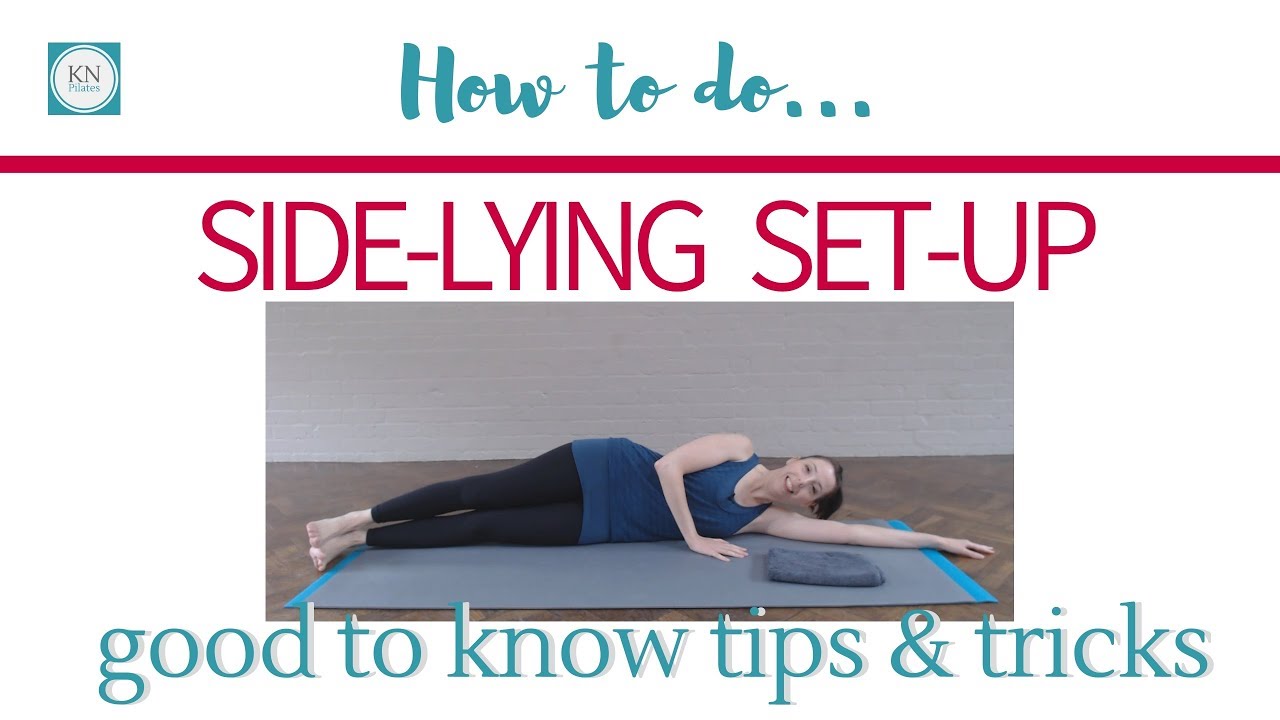 How to do Pilates Exercises in Side-Lying