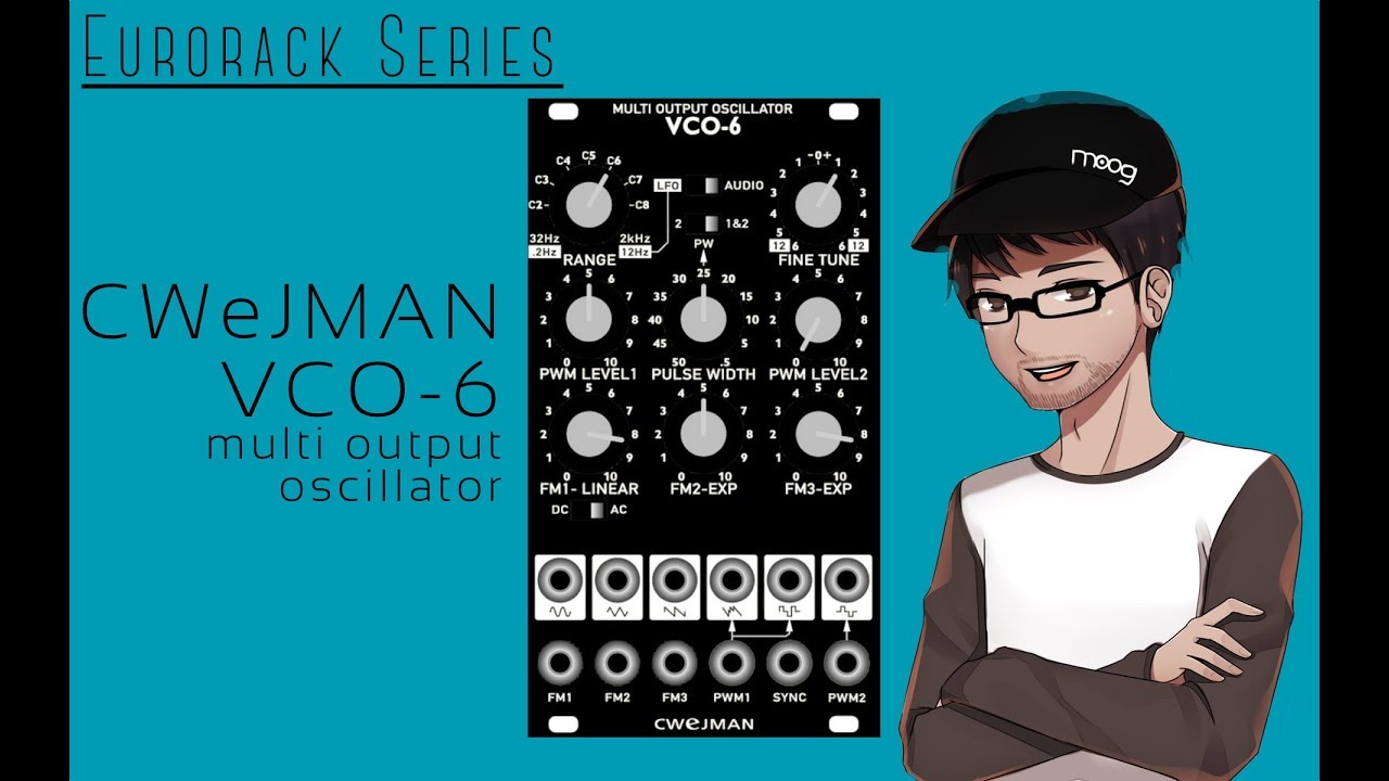 Eurorack Series - CWeJMAN VCO 6 Multi Output Oscillator