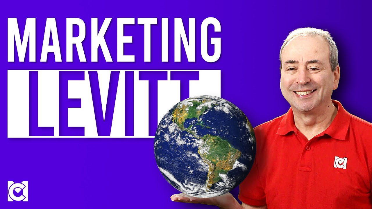 Theodore Levitt: Globalization of Marketing