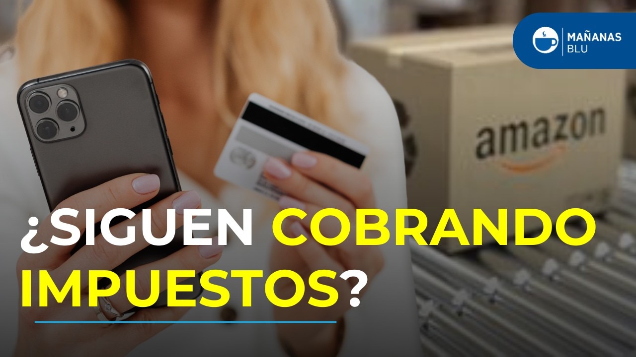Denuncia: Amazon y la DIAN ignoran fallo de la Corte y siguen cobrando IVA en compras de 50 USD