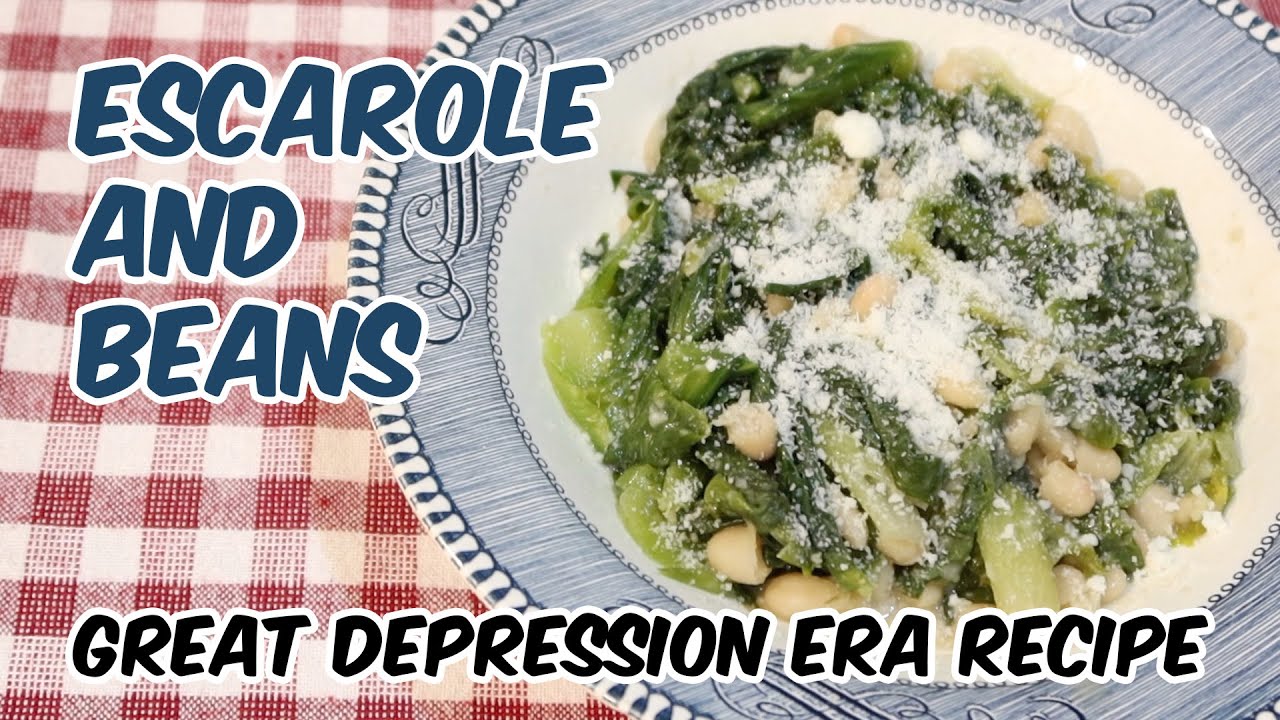 Escarole And Beans - Great Depression Cooking - Italian American Recipe