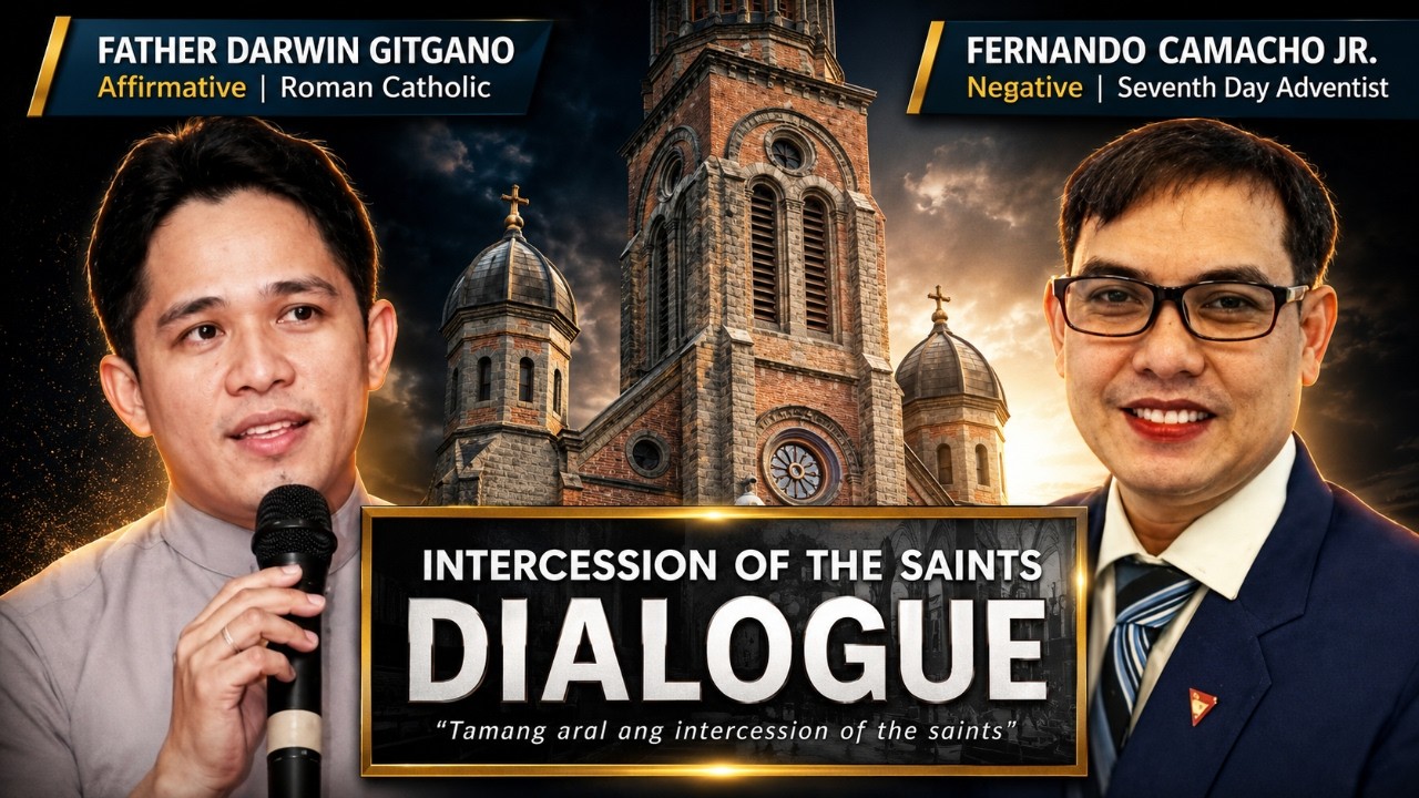 👉(DEBATE) Fr. Darwin Gitgano vs SDA Evangelist Fernando Camacho, TOPIC: Intercession of the Saints