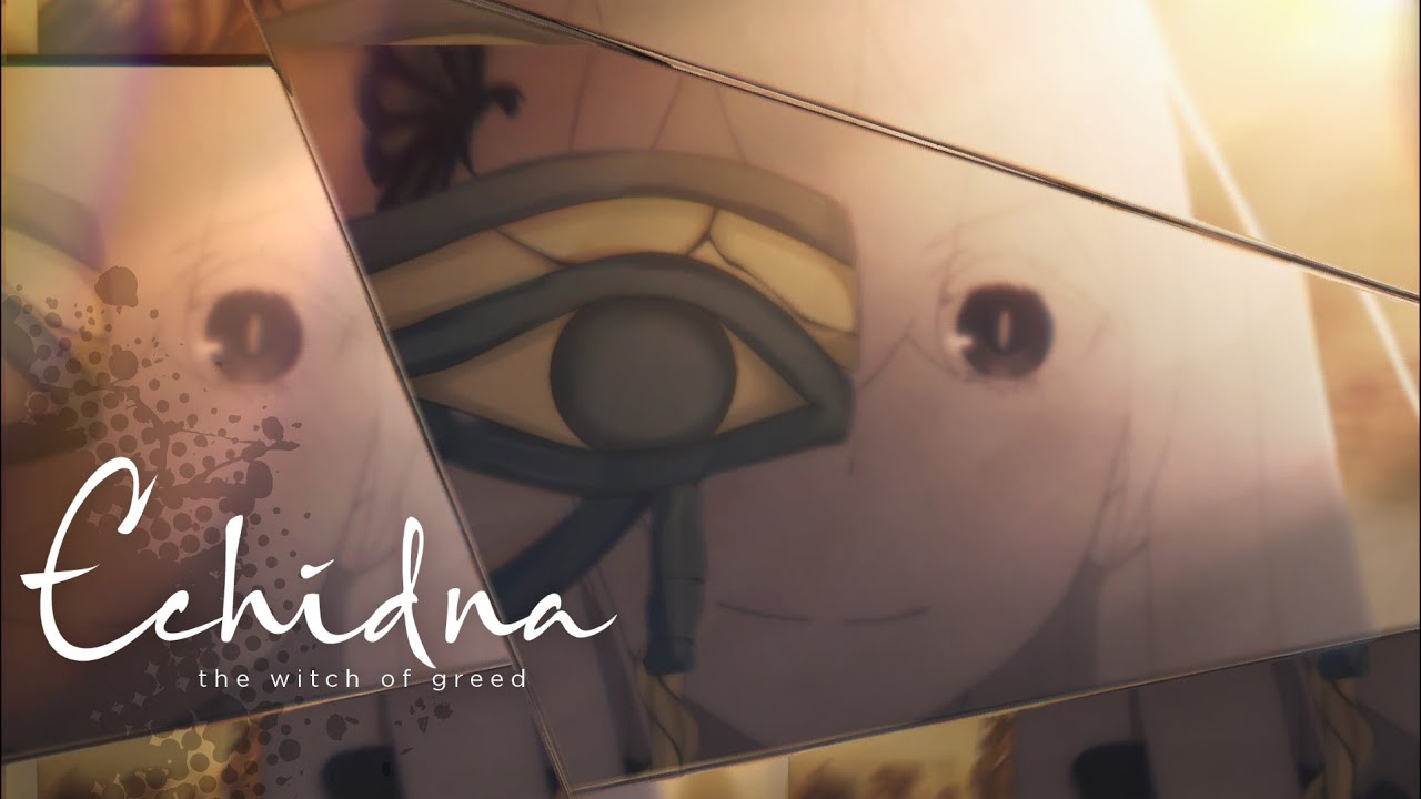「AMV」Echidna : The Witch of Greed｜AKROSS CON 2021